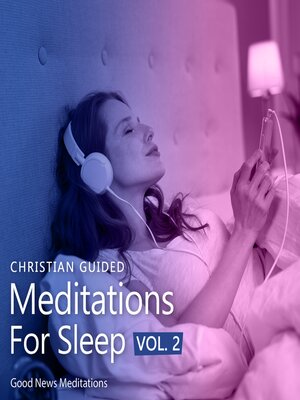 cover image of Christian Guided Meditations For Sleep Volume 2